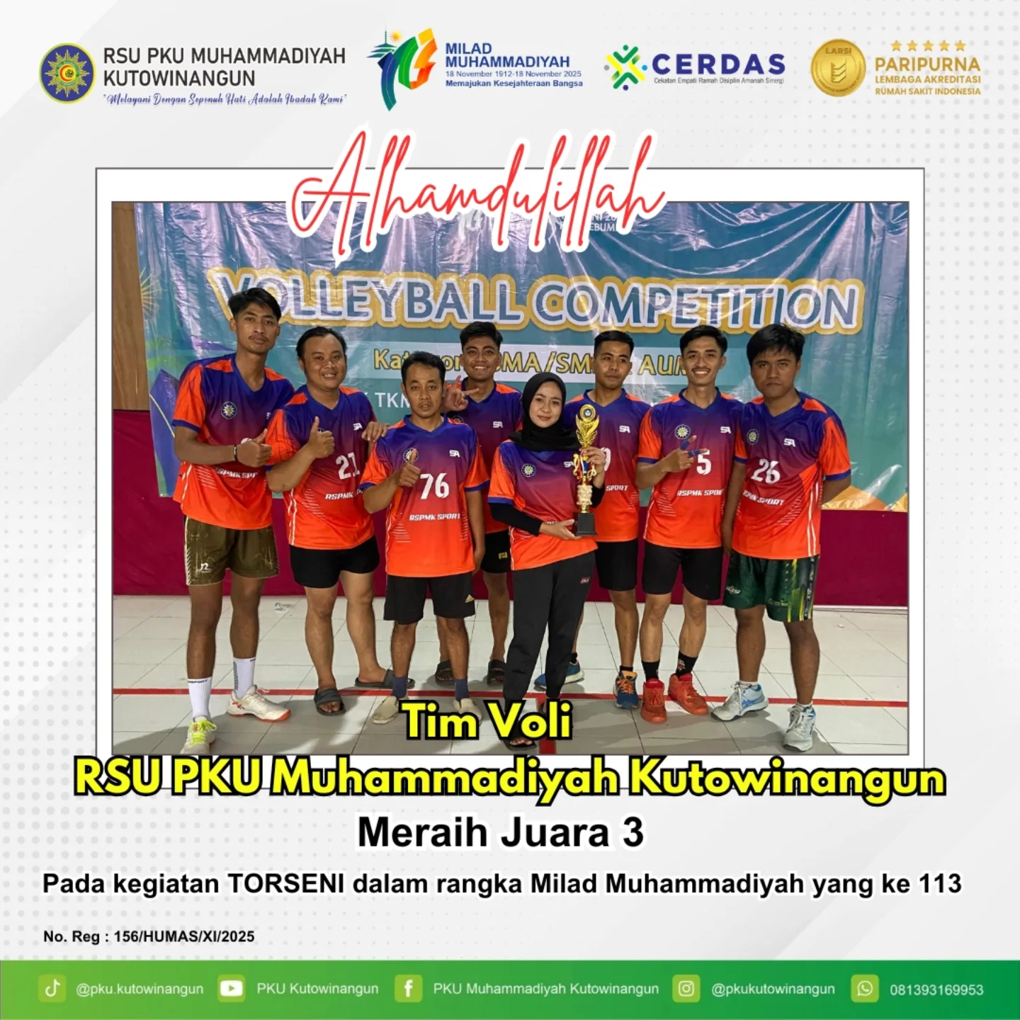 Tim Voli RSU PKU Muhammadiyah Kutowinangun berhasil meraih Juara 3 pada kegiatan Torseni dalam rangka Milad Muhammadiyah ke-113.