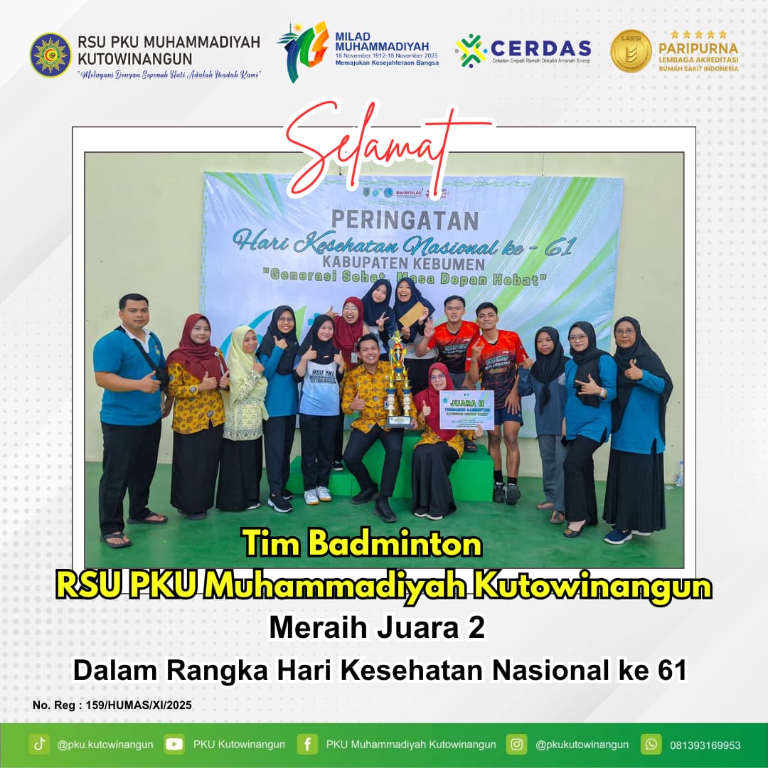 Tim Badminton RSU PKU Muhammadiyah Kutowinangun berhasil Meraih Juara 2 Dalam Rangka Hari Kesehatan Nasional ke 61. Tim Badminton RSU PKU Muhammadiyah Kutowinangun berhasil Meraih Juara 2 Dalam Rangka Hari Kesehatan Nasional ke 61.