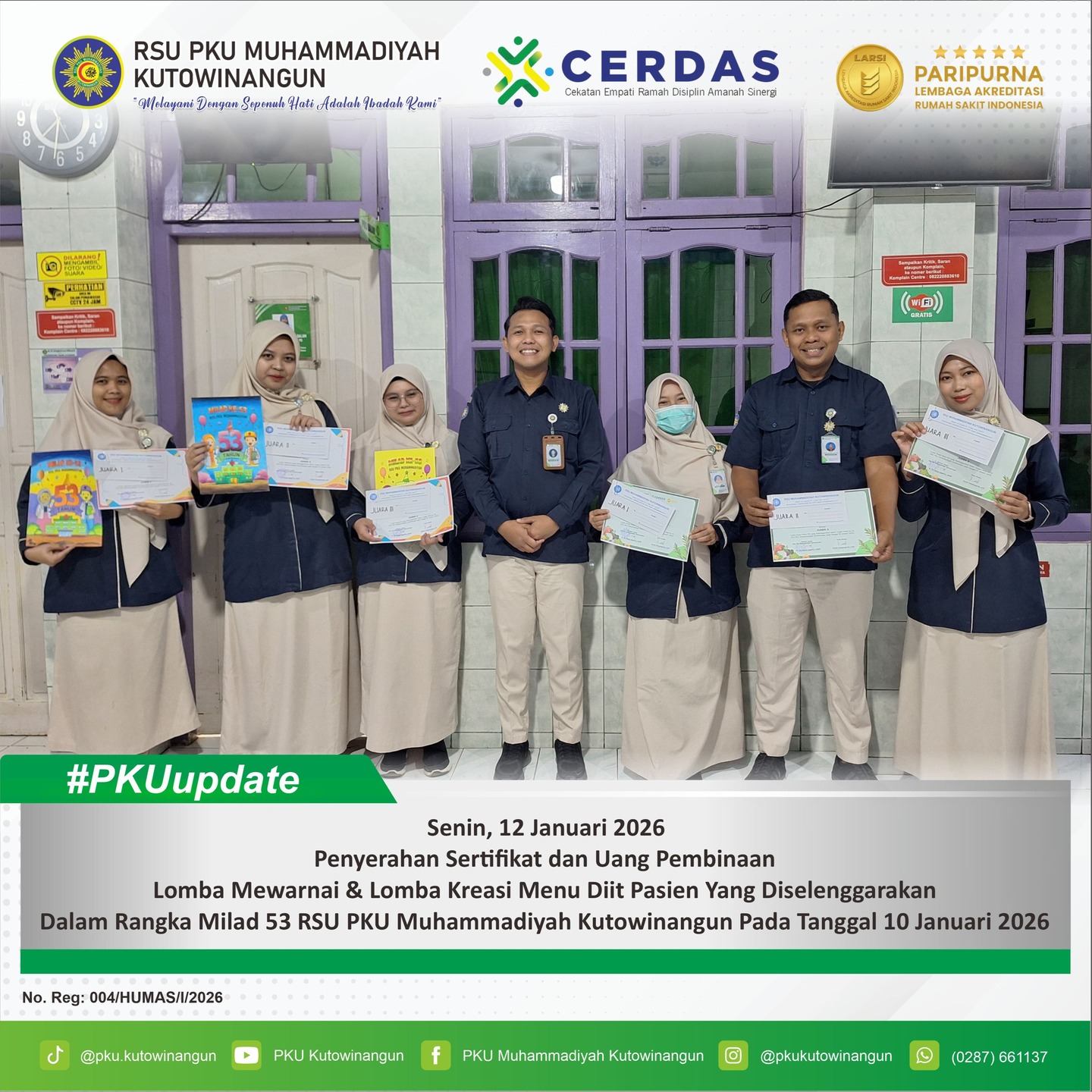 Penyerahan sertifikat dan uang pembinaan kepada pemenang lomba mewarnai dan lomba kreasi menu diit pasien yang diselenggarakan dalam rangka Milad ke 53 RSU PKU Muhammadiyah Kutowinangun pada tanggal 10 Januari 2026